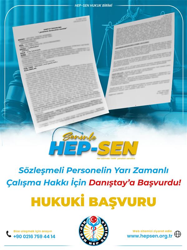 HEP-SEN olarak, Sözleşmeli Personelin Yarı Zamanlı Çalışma Hakkı İçin Danıştay'a Başvurduk